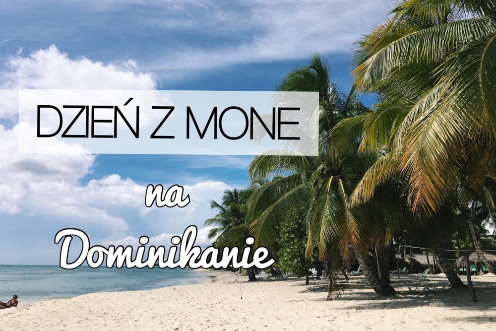 Mone Photos na Dominikanie!