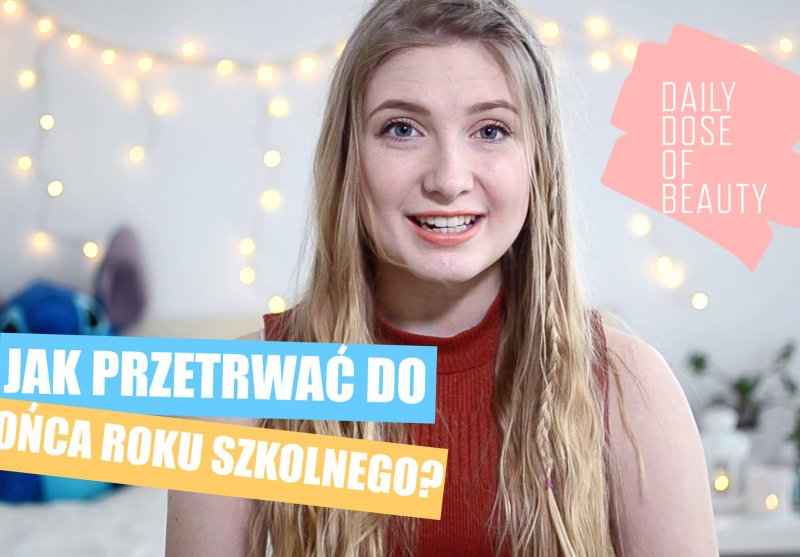 JAK PRZETRWAĆ DO KOŃCA ROKU SZKOLENGO - SANVLOG