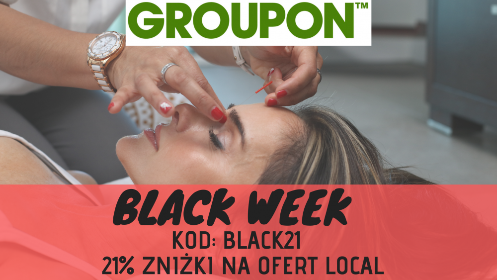 GROUPON - BLACK WEEK - 21% ll PROWIZJA 25%