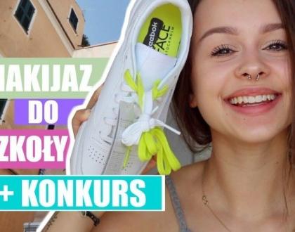 BACK TO SCHOOL #2 SZYBKI MAKIJAŻ DO SZKOŁY   ROZDANIE REEBOK I XGSM.PL