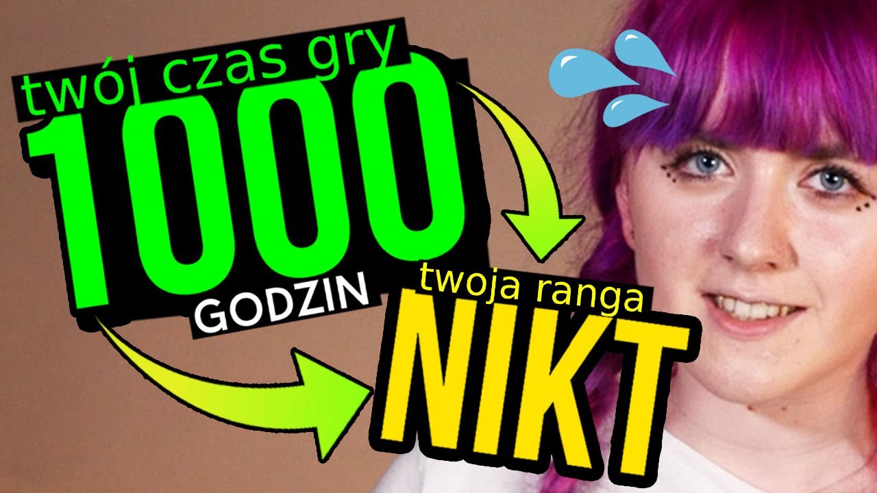 Mam 1000 godzin w grze i nadal jestem nikim