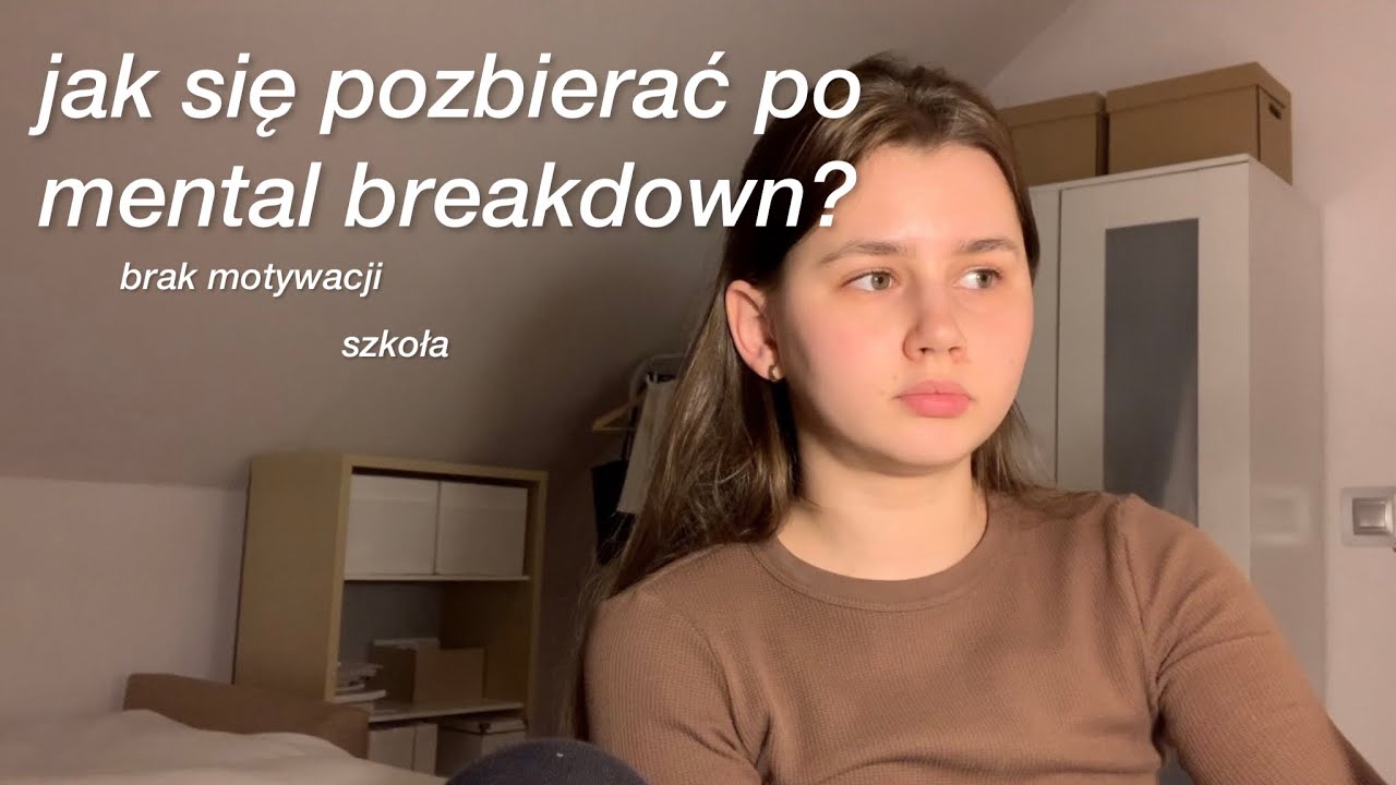 DZIEŃ PO MENTAL BREAKDOWN (czyli jak szybko się pozbierać❤️)