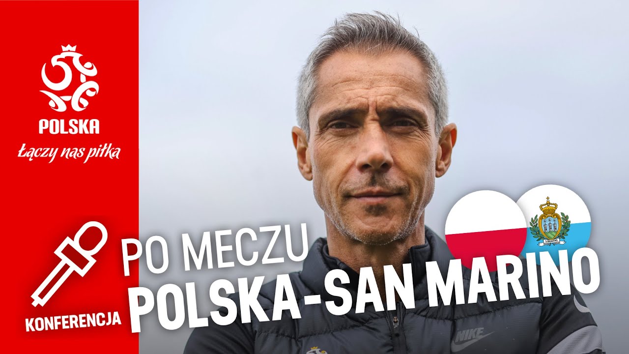 SOUSA PO MECZU Z SAN MARINO. Oficjalna konferencja prasowa reprezentacji Polski