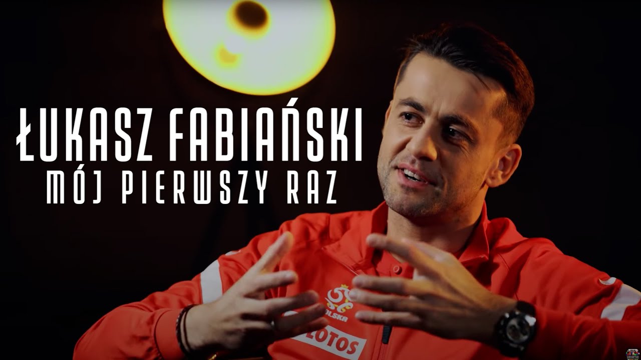 ŁUKASZ FABIAŃSKI - MÓJ PIERWSZY RAZ