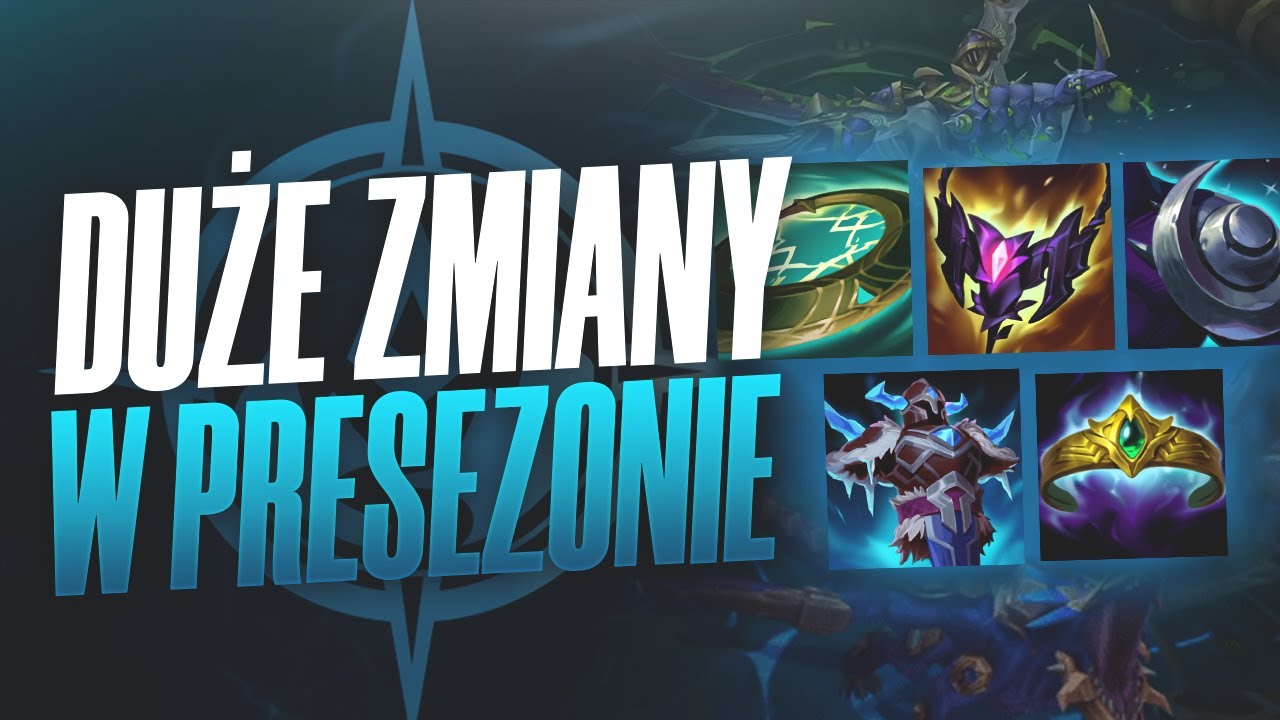 DUŻE ZMIANY W PRESEZONIE - League Of Legends