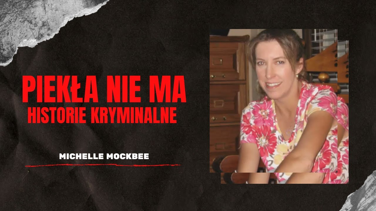 Sprawy kryminalne: Michelle Mockbee | Horror w biurze