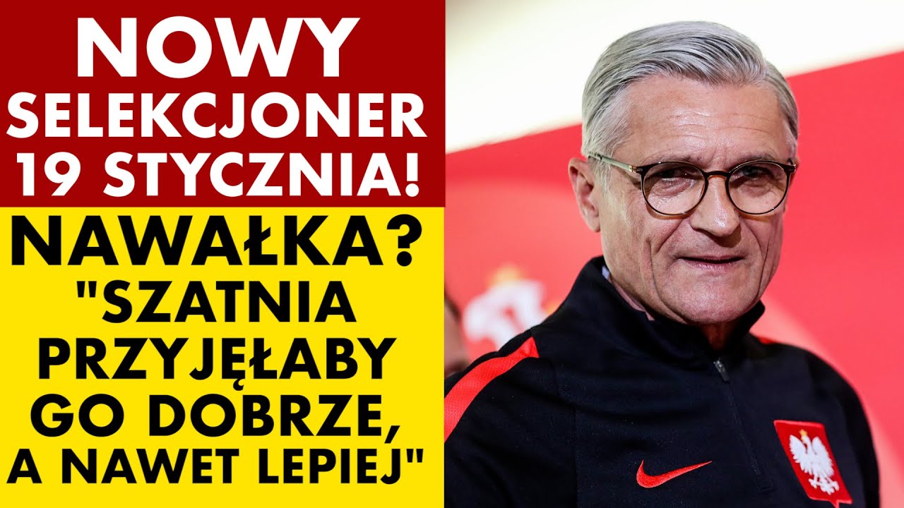 Nowy selekcjoner 19 stycznia! Adam Nawałka? 