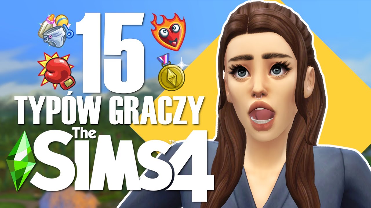 15 TYPÓW GRACZY W THE SIMS 4