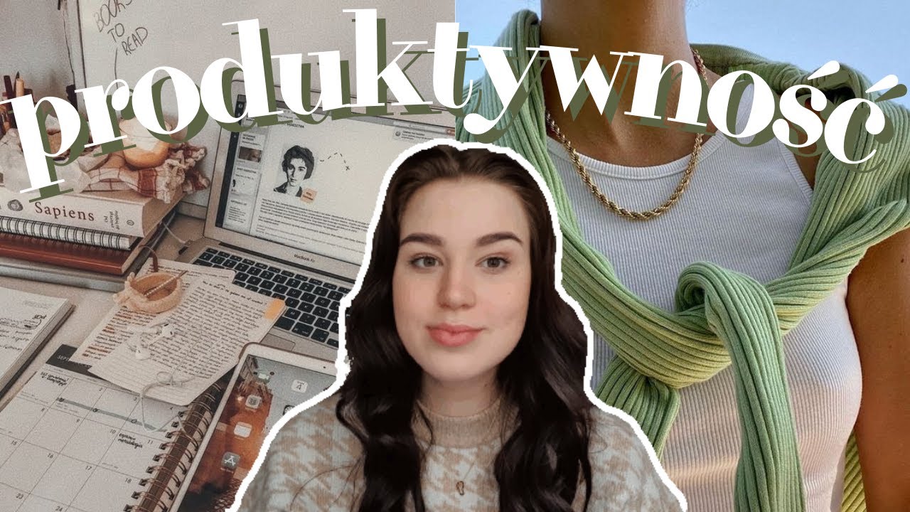 JAK BYĆ PRODUKTYWNYM I PRZESTAĆ PROKRASTYNOWAĆ
