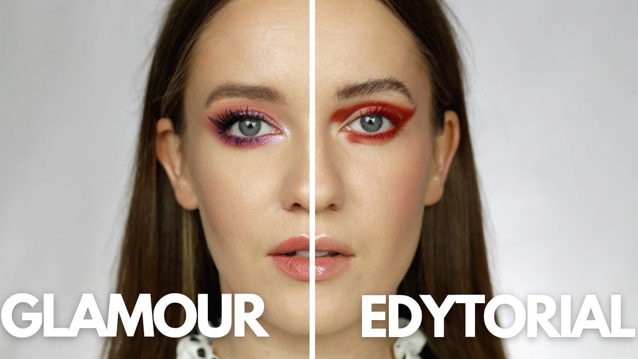MAKIJAŻ GLAMOUR VS EDYTORIAL - CZYM SIĘ RÓŻNIĄ? KTÓRY JEST LEPSZY?