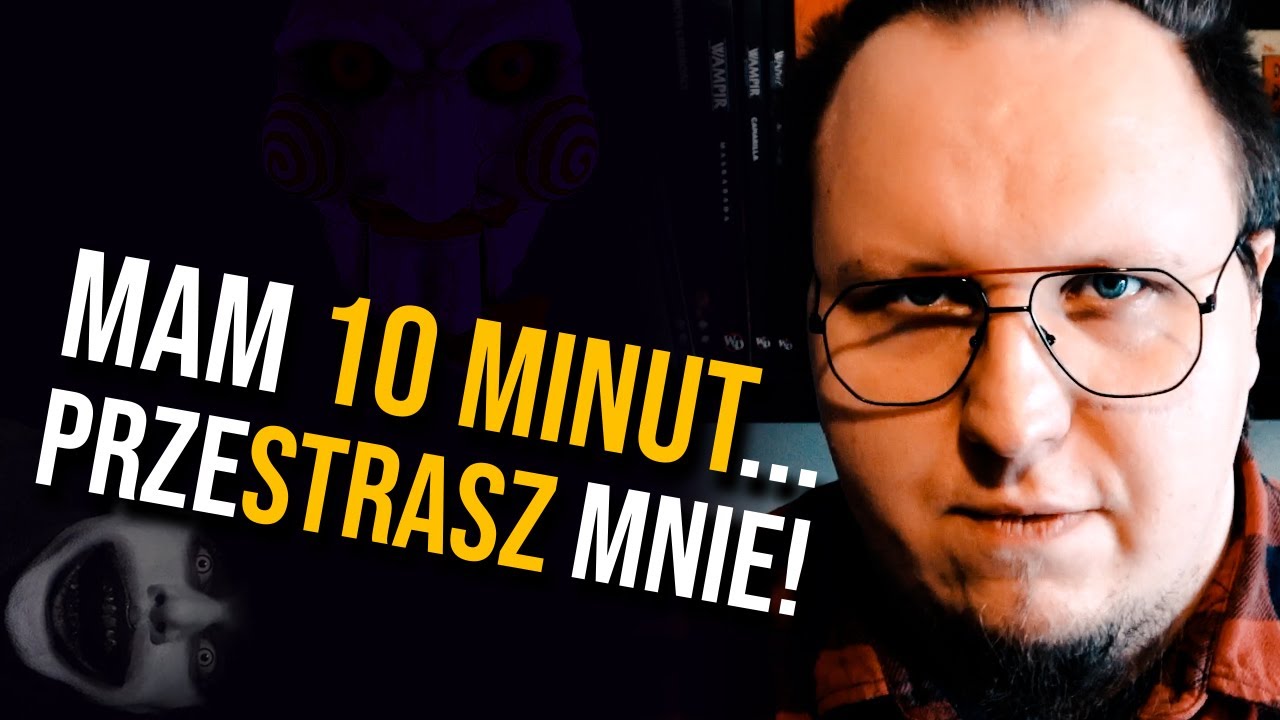 Filmy, które straszą w 10 minut