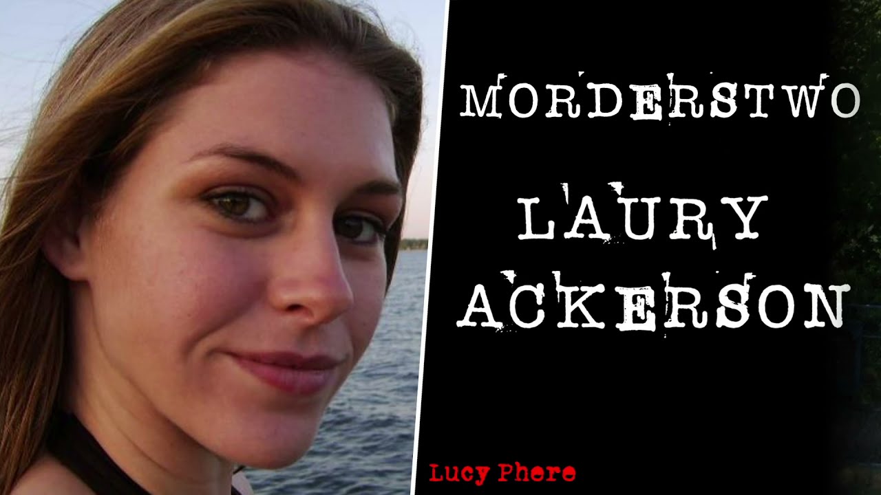 Podcast kryminalny - Morderstwo Laury Ackerson
