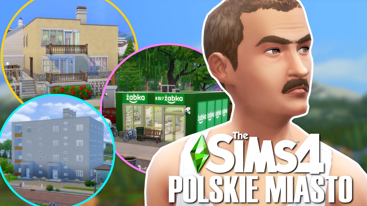 KOSMO STWORZYŁ POLSKIE MIASTO W THE SIMS 4