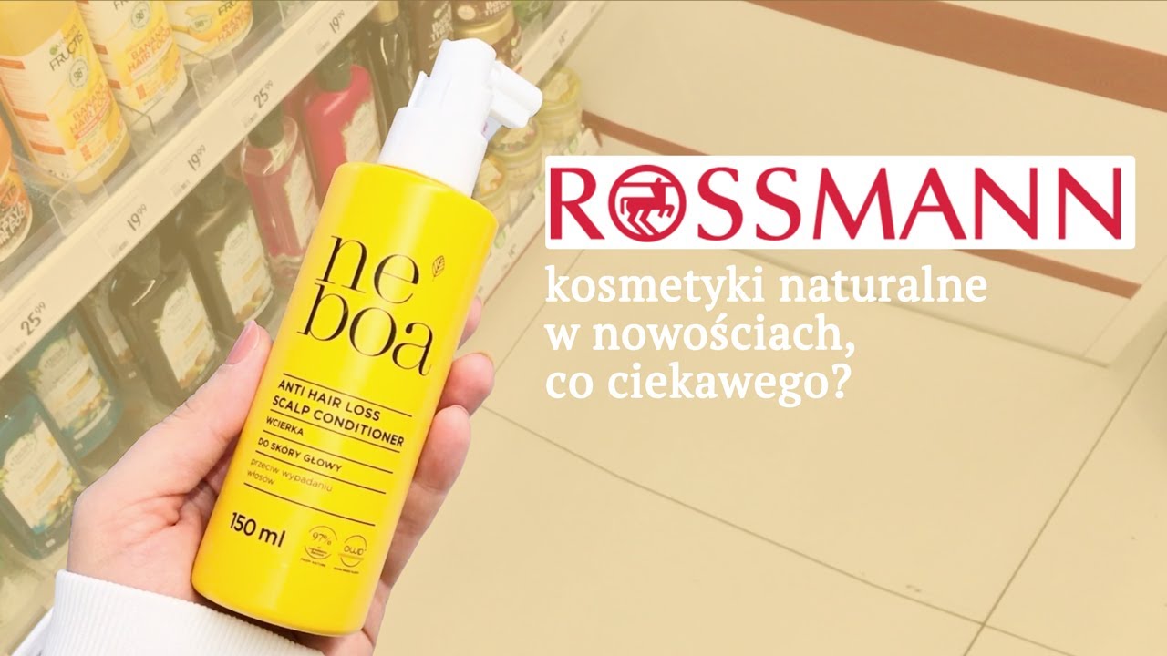 Naturalne NOWOŚCI w Rossmann z super składami! Zobacz które 🤩