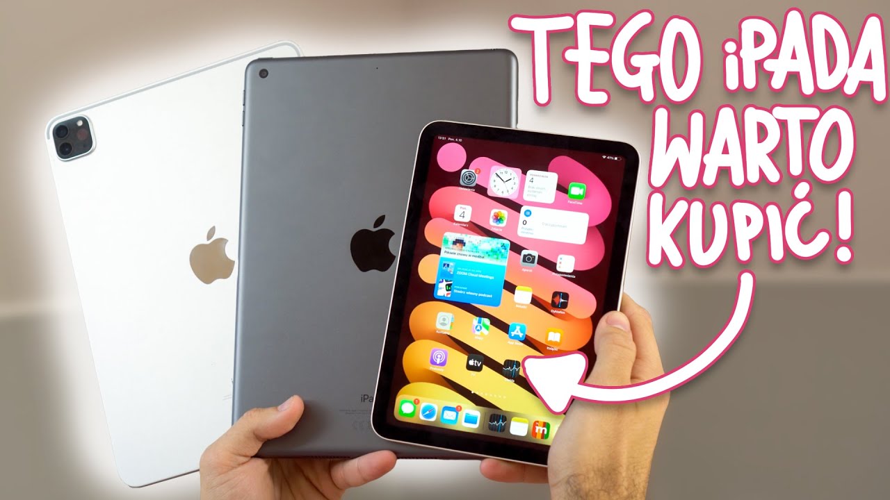 KTÓRY IPAD JEST NAJLEPSZY?