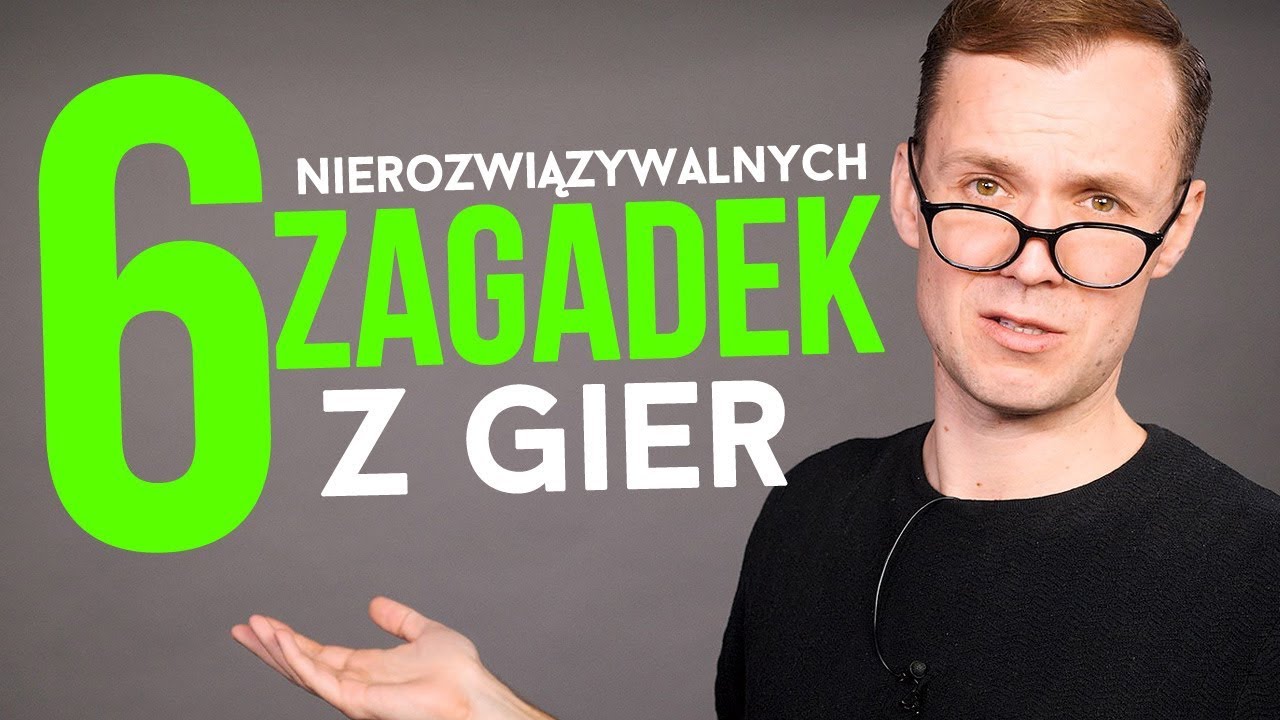6 nierozwiązywalnych zagadek z gier