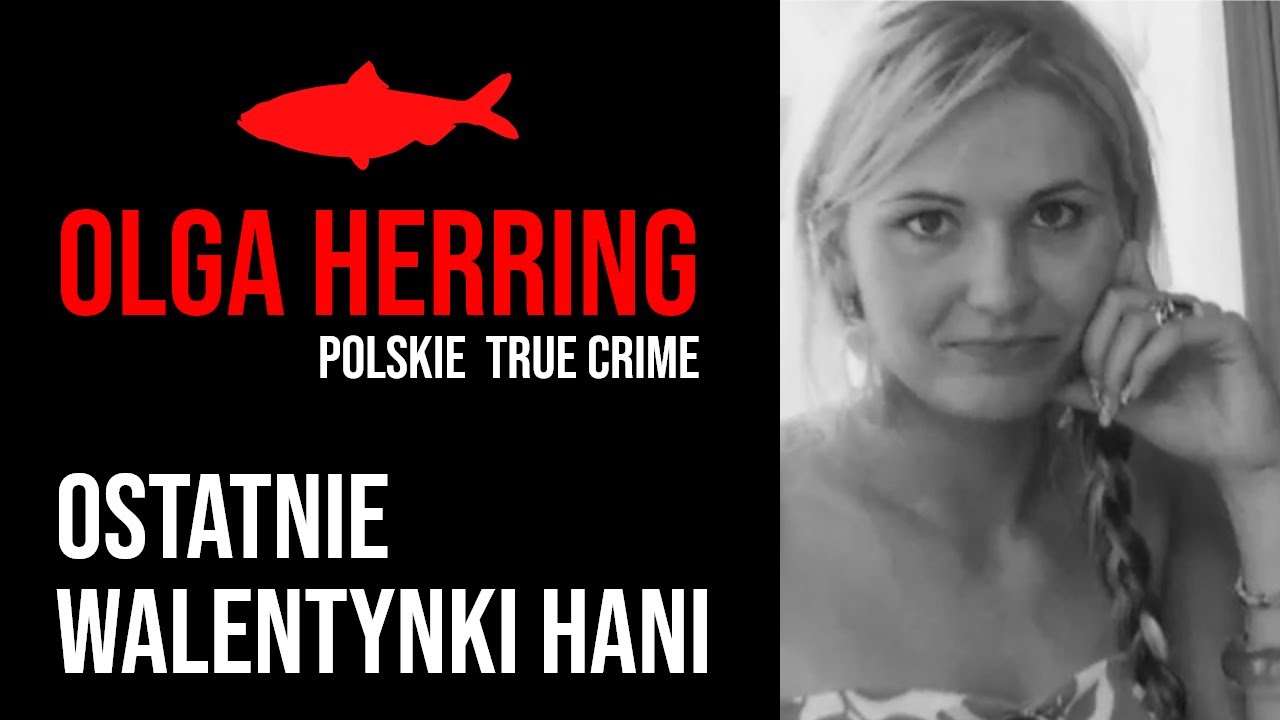 Podcast kryminalny: Ostatnie Walentynki Hani [Polskie True Crime]