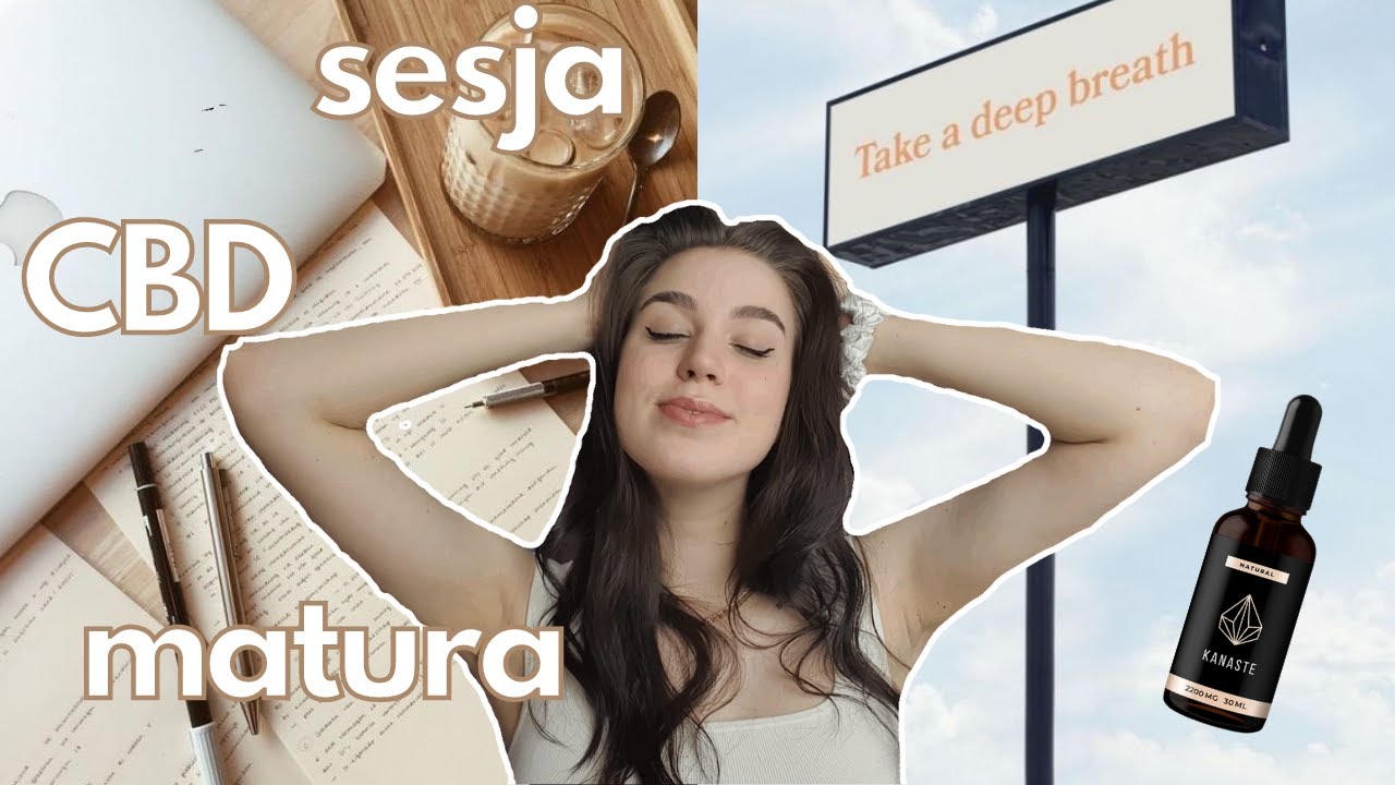 SPOSOBY NA STRES PRZED MATURĄ/SESJĄ/ŻYCIEM: CBD, JOGA, JEDZONKO