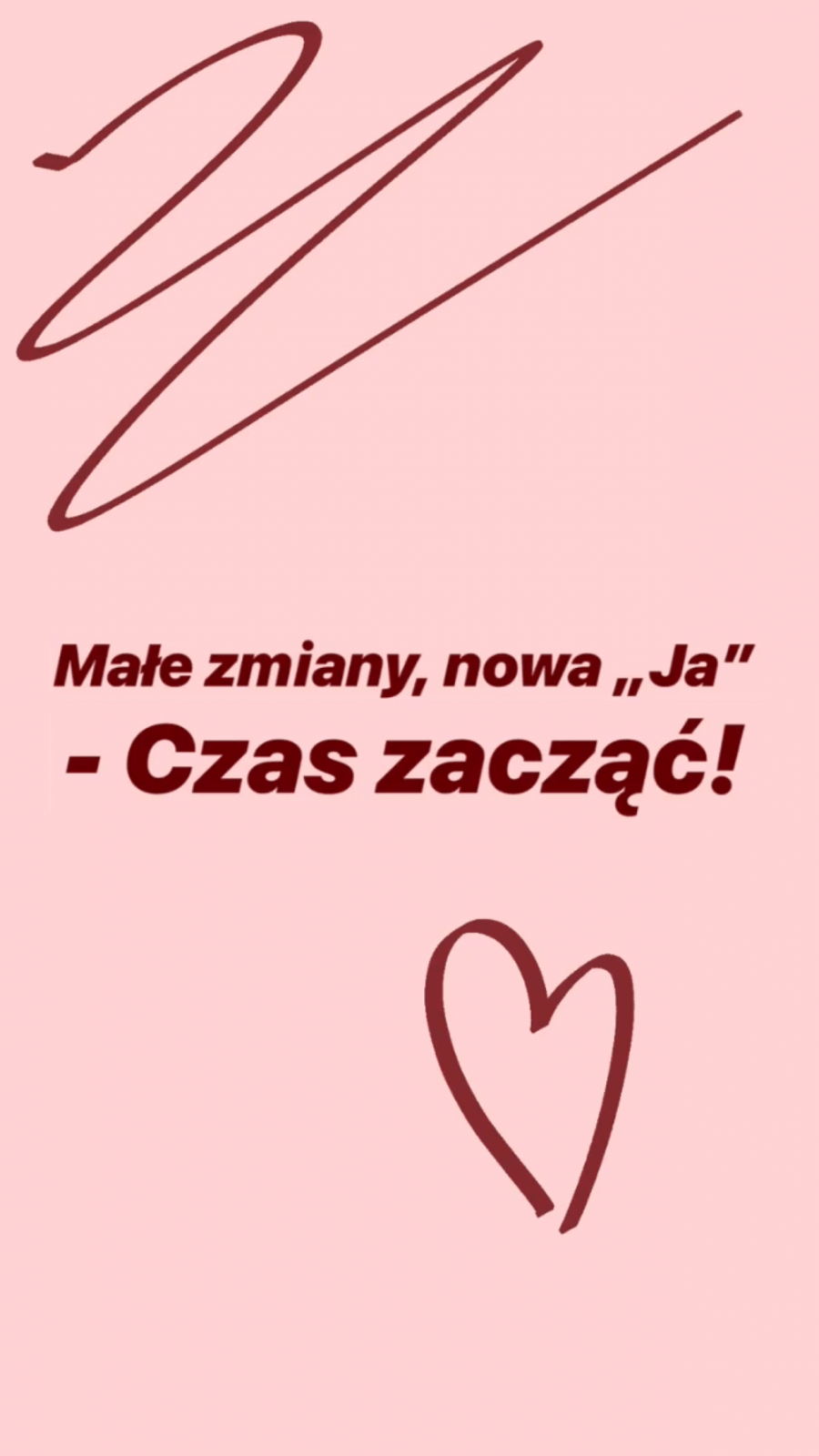 Małe zmiany, nowa ”Ja” - Czas zacząć!