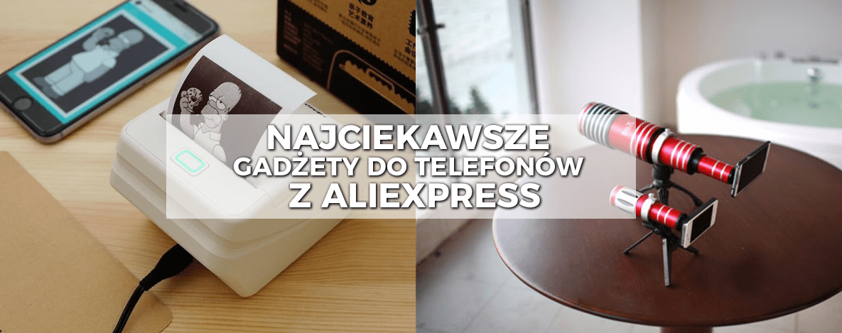 NAJCIEKAWSZE I NAJDZIWNIEJSZE GADŻETY DO TELEFONÓW, KTÓRE KUPISZ NA ALIEXPRESS