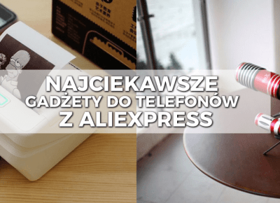 NAJCIEKAWSZE I NAJDZIWNIEJSZE GADŻETY DO TELEFONÓW, KTÓRE KUPISZ NA ALIEXPRESS