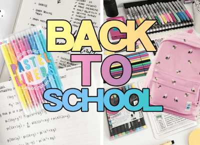 BACK TO SCHOOL - TE RZECZY WARTO MIEĆ PODCZAS POWROTU DO SZKOŁY!