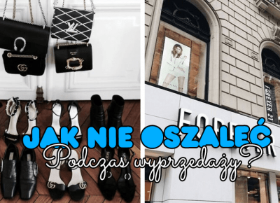 JAK NIE OSZALEĆ NA WYPRZEDAŻACH?