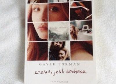 AdaVanity : #4 KSIĄŻKA | ZOSTAŃ, JEŚLI KOCHASZ 