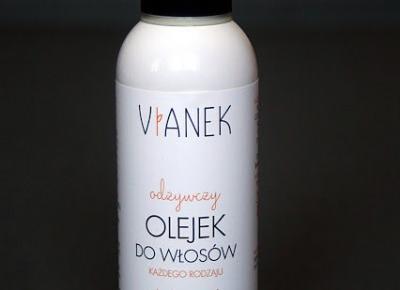 Kosmetyczne inspiracje: Sylveco - Vianek - Odżywczy olejek do włosów