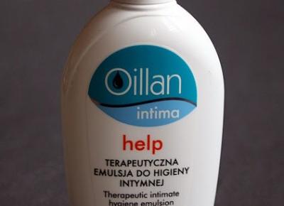 Kosmetyczne inspiracje: Oillan - Intima Help - Terapeutyczna emulsja do higieny intymnej