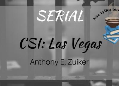 Serial: CSI: Kryminalne zagadki Las Vegas ~ Książka. Kino. Muzyka.