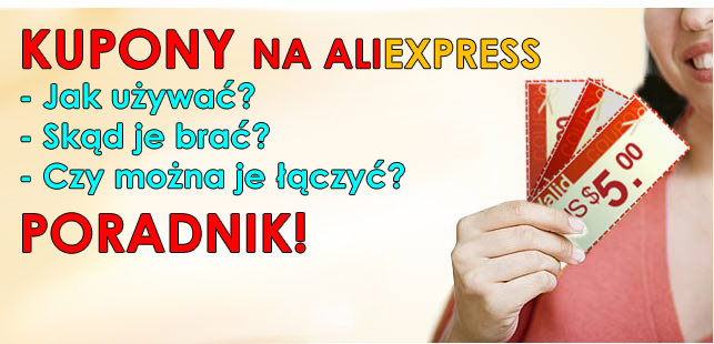 Kupony AliExpress do czego służą, jak zdobyć, jak usunąć? PORADNIK - AliLove.pl