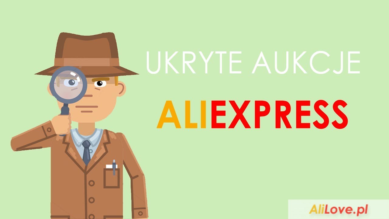 Czym jest ukryta aukcja na AliExpress - poradnik - AliLove.pl