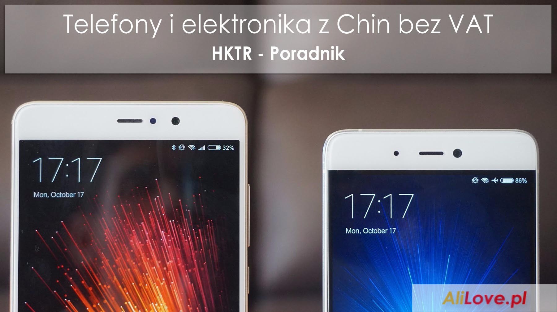 HKTR Telefony i elektronika z AliExpress bez VAT - AliLove.pl