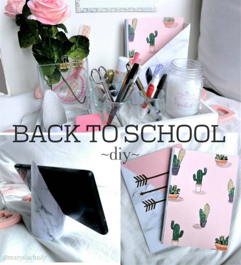 Marysia Chudy: Back to school- zeszyty i organizer na biurko diy