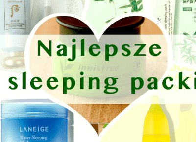 Almost Paradise: 5 najlepszych sleeping packów - ranking maseczek koreańskich