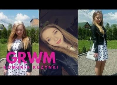 GRWM: KOMUNIA KUZYNKI II Makijaż Fryzura Outfit