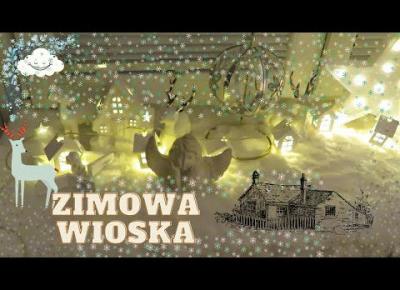 🎄🌨🌬Zimowa wioska 🏚⛪️🌁