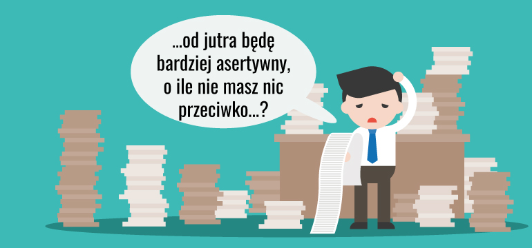 Jak wzmocnić asertywność? Techniki i ćwiczenia - Lepszy Manager