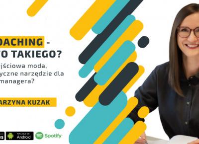 Coaching - co to takiego? Moda czy praktyczne narzędzie? - Lepszy Manager