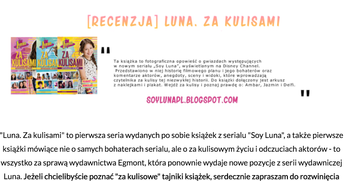 Soy Luna Polska: [Recenzja] Luna. Za kulisami - wszystkie części