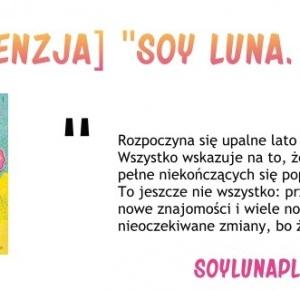 Soy Luna Polska: [Recenzja] Soy Luna. Początek lata