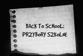 MyLittleWorld: BACK TO SCHOOL - PRZYBORY SZKOLNE #3