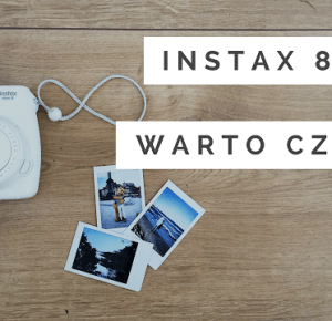 INSTAX 8 MINI I Recenzja - Dandiess