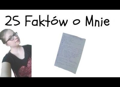 25 Faktów o Mnie