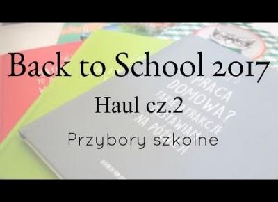 Back to School I HAUL I Przybory szkolne cz.2