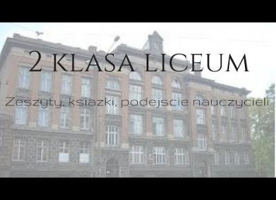 Druga klasa liceum I Moje wrażenia