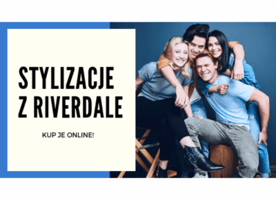 Ubierz się jak gwiazdy Riverdale