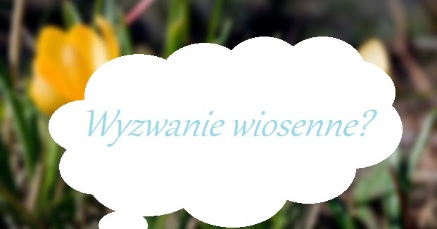 Design Yourself : Wyzwanie wiosenne?