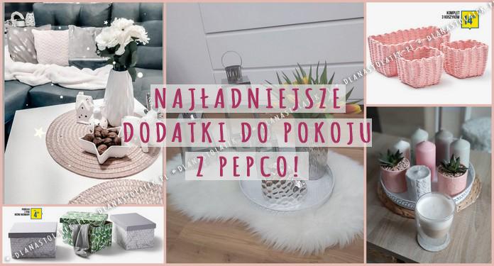 Najładniejsze dodatki do pokoju z Pepco! | DlaNastolatek.pl